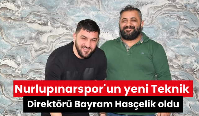 Nurlupınarspor'un yeni Teknik Direktörü Bayram Hasçelik oldu