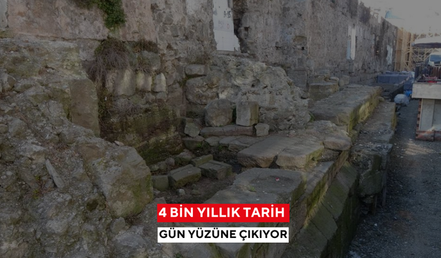 4 bin yıllık tarih gün yüzüne çıkıyor