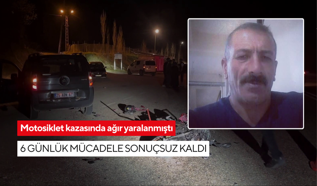 Kazadan günler sonra acı haber: Ağır yaralanan motosiklet sürücüsü kurtarılamadı