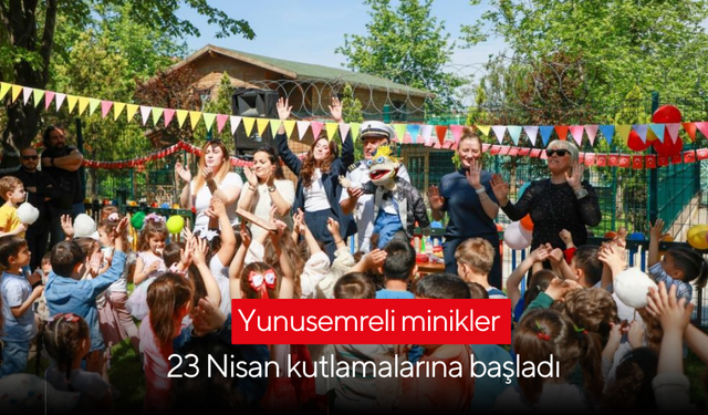 Yunusemreli minikler 23 Nisan kutlamalarına başladı
