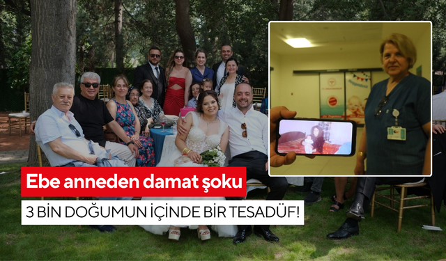 31 yıl sonra ilginç tesadüf! Ebe anne, kız isteme merasiminde damadının eline doğduğunu fark etti