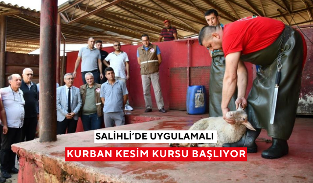Salihli’de uygulamalı kurban kesim kursu başlıyor