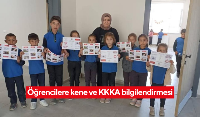 Okullarda Kene ve KKKA Bilgilendirmesi Yapıldı