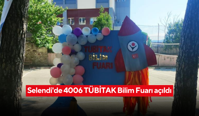 Selendi'de 4006 TÜBİTAK Bilim Fuarı Öğrencilerin Projeleriyle Açıldı