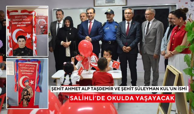 Salihli’de şehit isimleri okulda yaşayacak