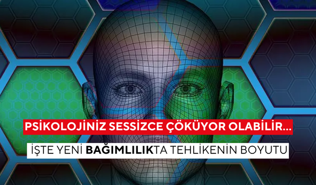 Psikolojiniz sessizce çöküyor olabilir… İşte yeni bağımlılıkta tehlikenin boyutu