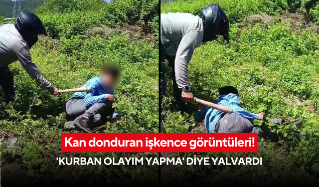 Otoyol kenarına götürdüğü iki kişiyi öldüresiye dövdü! 'Kurban olayım yapma' diye yalvardı