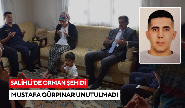 Salihli’de Orman Şehidi Mustafa Gürpınar unutulmadı
