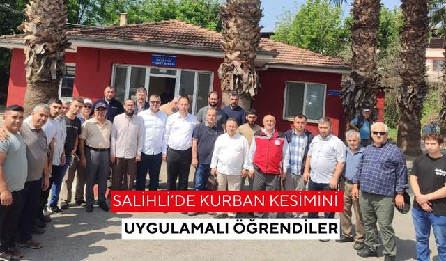 Salihli’de kurban kesimini uygulamalı öğrendiler