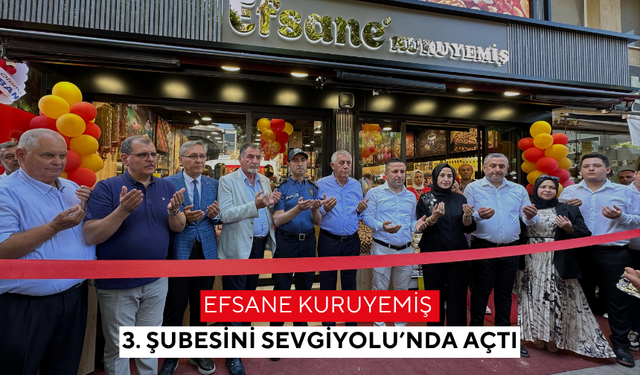 Efsane Kuruyemiş 3. Şubesini Sevgiyolu’nda açtı