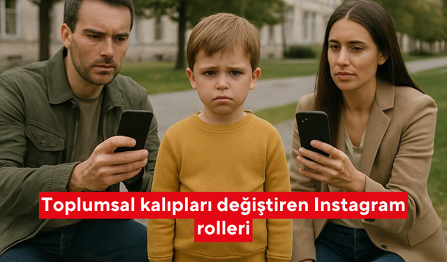 Toplumsal kalıpları değiştiren Instagram rolleri
