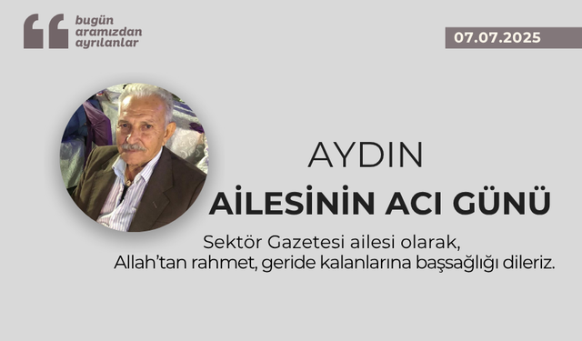 Aydın ailesinin acı günü