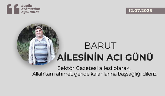 Barut ailesinin acı günü
