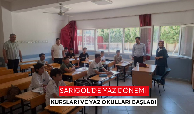 Sarıgöl’de yaz dönemi kursları ve yaz okulları başladı
