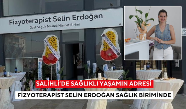 Salihli’de genç fizyoterapist, sağlık birimini hizmete açtı