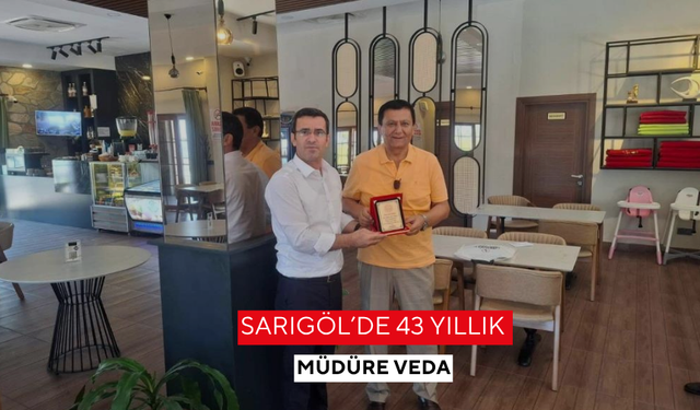 Sarıgöl’de 43 yıllık müdüre veda