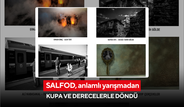 SALFOD, anlamlı yarışmadan kupa ve derecelerle döndü