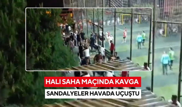 Halı saha maçında kavga, sandalyeler havada uçuştu