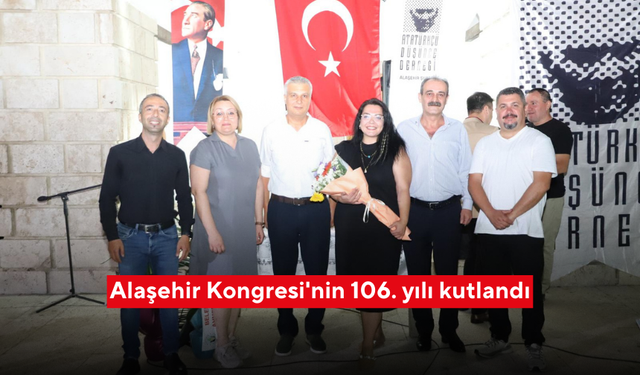 Alaşehir Kongresi'nin 106. yılı kutlandı