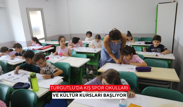 Turgutlu’da Kış Spor Okulları ve kültür kursları başlıyor