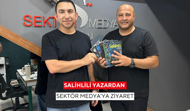 Salihlili yazardan Sektör Medya’ya ziyaret