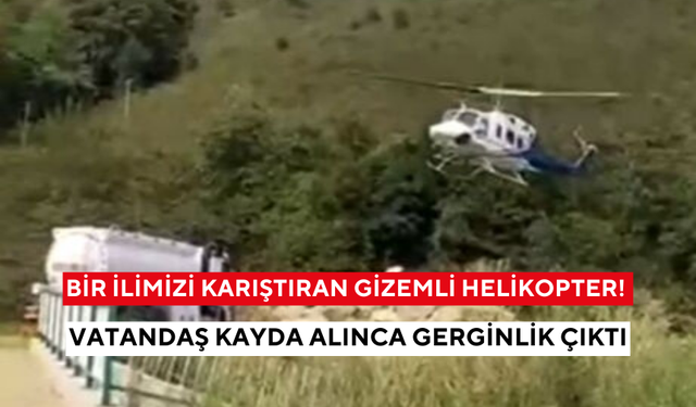 “Kamerayı kapat” gerginliği! Bölge halkı şaşkın, kim oldukları bilinmiyor