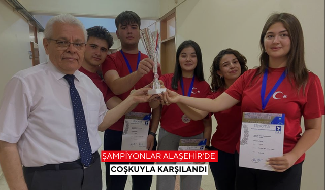 Şampiyonlar Alaşehir'de coşkuyla karşılandı
