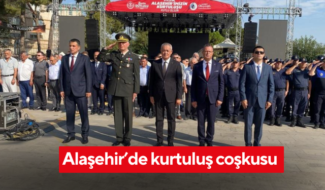 Alaşehir’de kurtuluş coşkusu