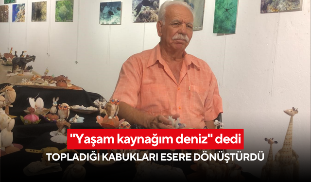 79 yaşındaki mühendisin deniz tutkusu sergiye yansıdı