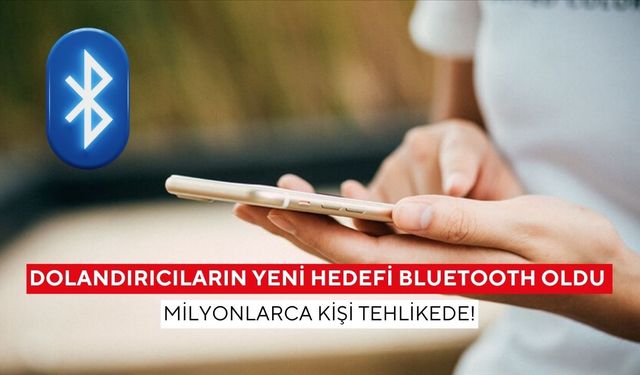 Cep telefonu kullananlar için büyük tehlike! Bluetooth üzerinden sızıyorlar...