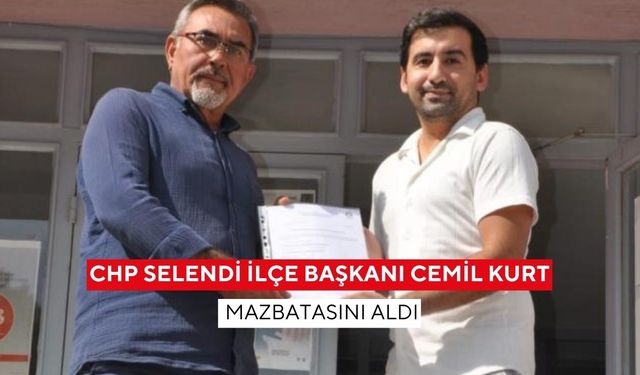 CHP Selendi İlçe Başkanı Cemil Kurt mazbatasını aldı