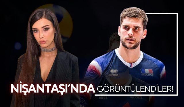 Devrim Özkan, Trevor Clevenot ile Nişantaşı’nda görüntülendi!