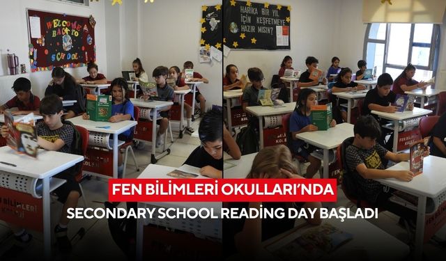 Fen Bilimleri Okulları’nda Secondary School Reading Day başladı
