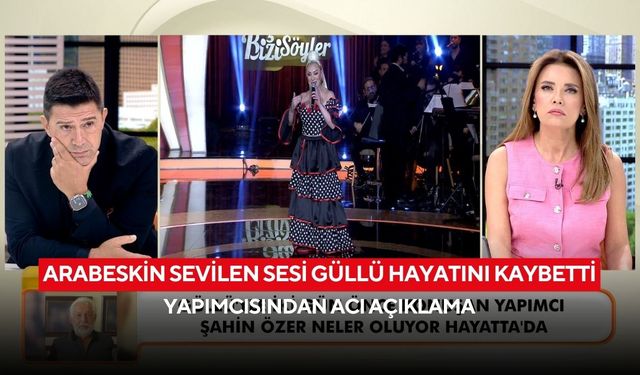 Arabeskin sevilen sesi Güllü hayatını kaybetti: Yapımcısından acı açıklama