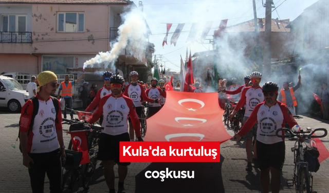 Kula'da kurtuluş coşkusu