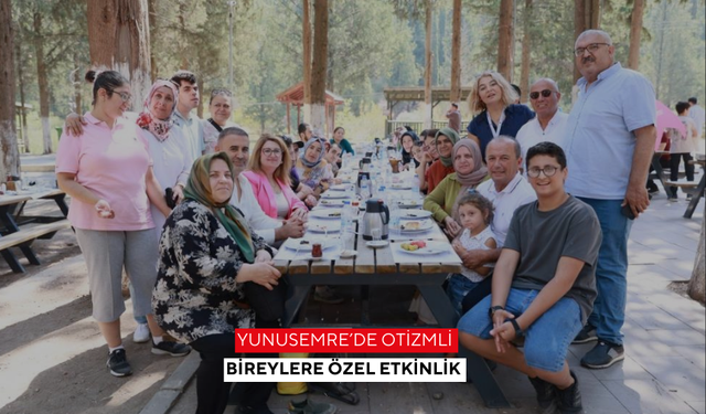 Yunusemre’de otizmli bireylere özel etkinlik
