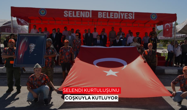 Selendi Kurtuluşunu coşkuyla kutluyor