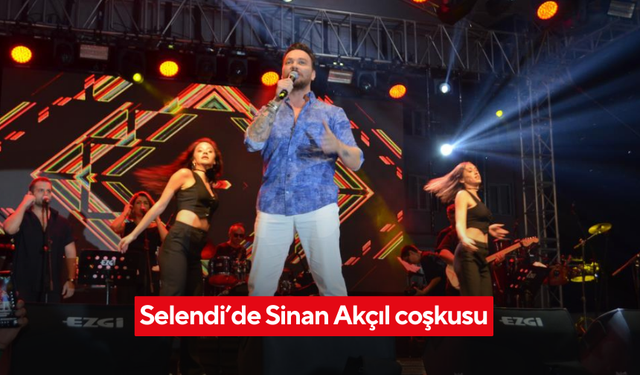 Selendi’de Sinan Akçıl coşkusu