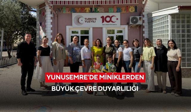 Yunusemre’de miniklerden büyük çevre duyarlılığı
