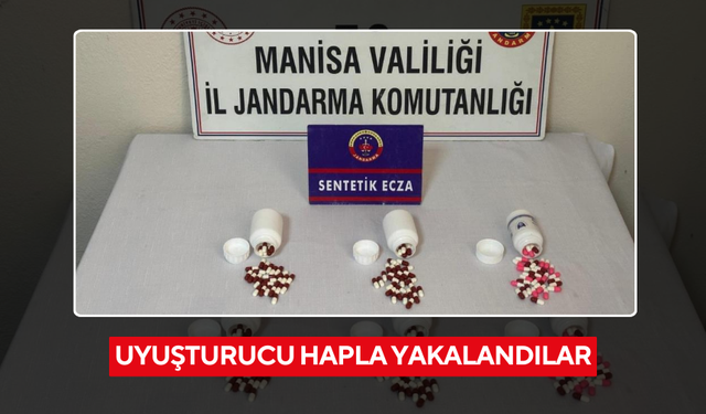 Manisa'da uyuşturucu hapla yakalandılar
