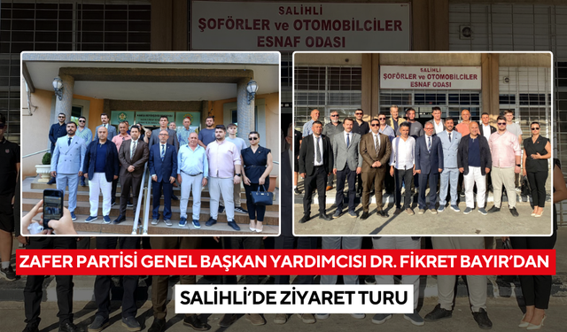 Zafer Partisi Genel Başkan Yardımcısı Dr. Fikret Bayır, Salihli’de talepleri dinledi
