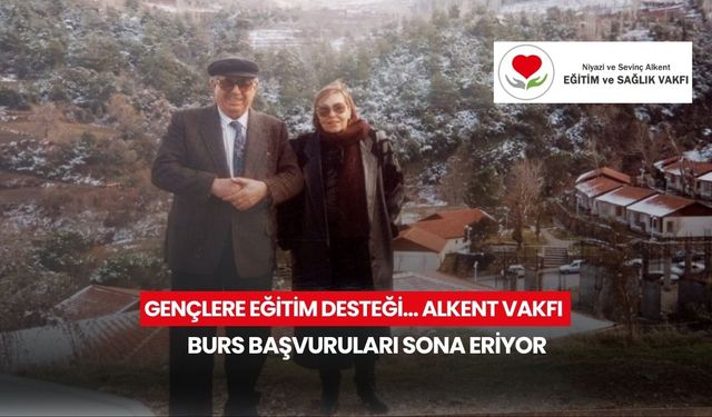 Gençlere Eğitim Desteği... Alkent Vakfı Burs Başvuruları Sona Eriyor