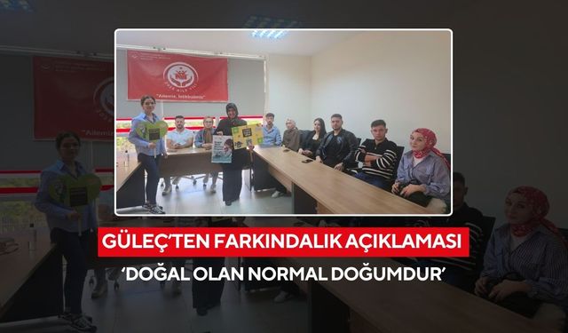 Güleç’ten farkındalık açıklaması ‘Doğal olan normal doğumdur’