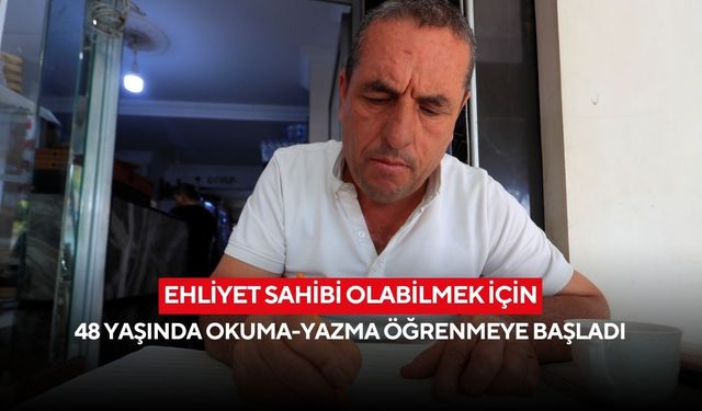 Ehliyet hayaliyle başladı, muhtar olmayı hedefliyor!