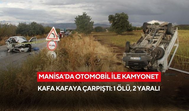 Kaygan yol can aldı: Manisa'daki kazada 1 kişi hayatını kaybetti