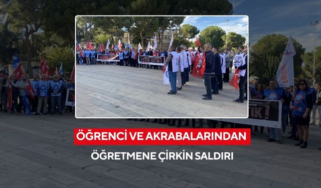 Manisa'da öğretmene çirkin saldırı
