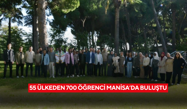 55 Ülkeden 700 Öğrenci Manisa’da Buluştu