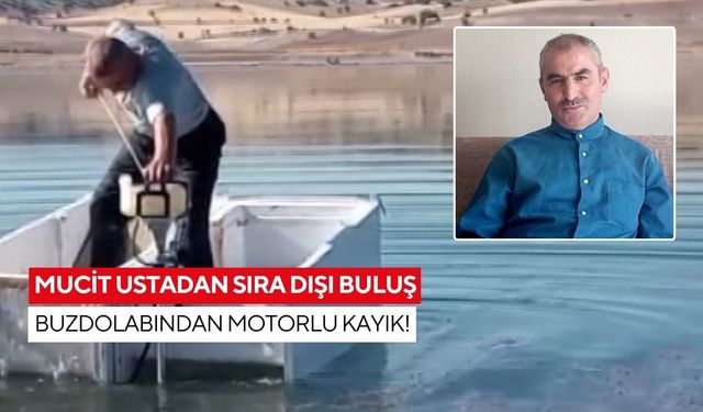 Mucit ustadan sıra dışı buluş: Buzdolabından motorlu kayık!