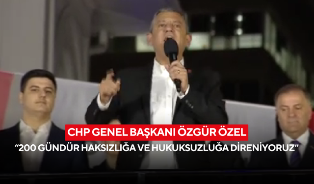 “Ne gizli tanık, ne iftiralar… Gerçekler ortaya çıksın!” – Özgür Özel’den adalet mesajı