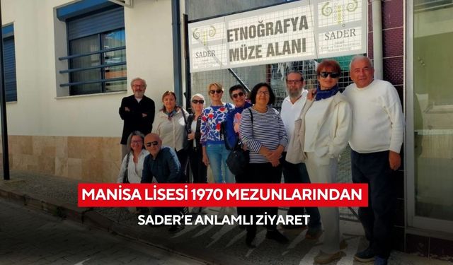 Manisa Lisesi 1970 mezunlarından SADER’e anlamlı ziyaret